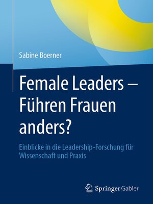 cover image of Female Leaders--Führen Frauen anders?